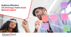 Build an Effective DEI Strategy: From Goals to Real Impact